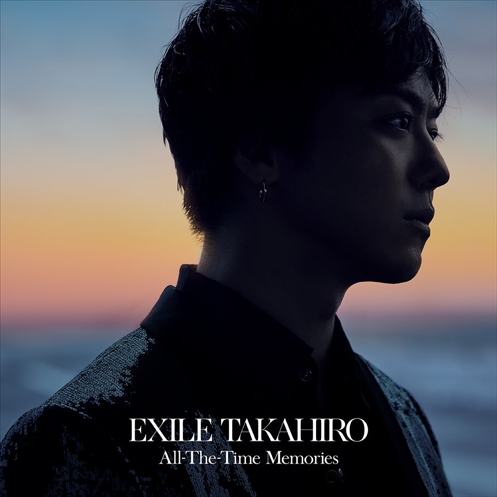 EXILE　TAKAHIRO Memories Premium】EXILE TAKAHIRO - memories - YouTube