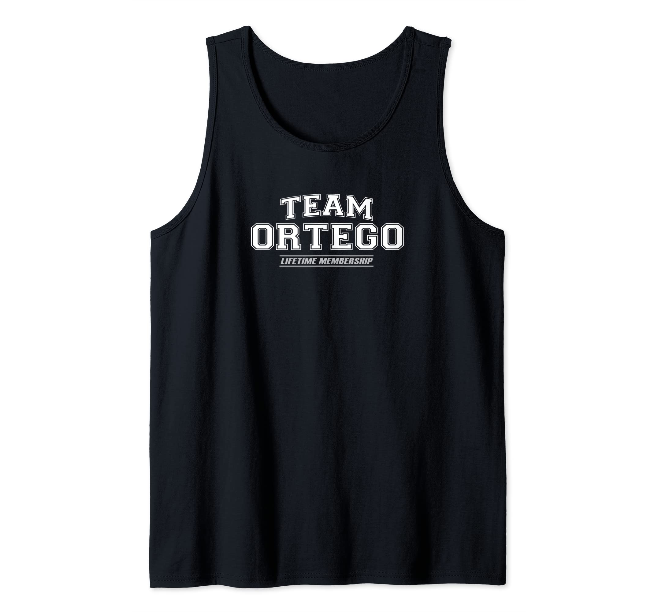 Team Ortego | Proud Family Surname, Last Name Gift Tank Top