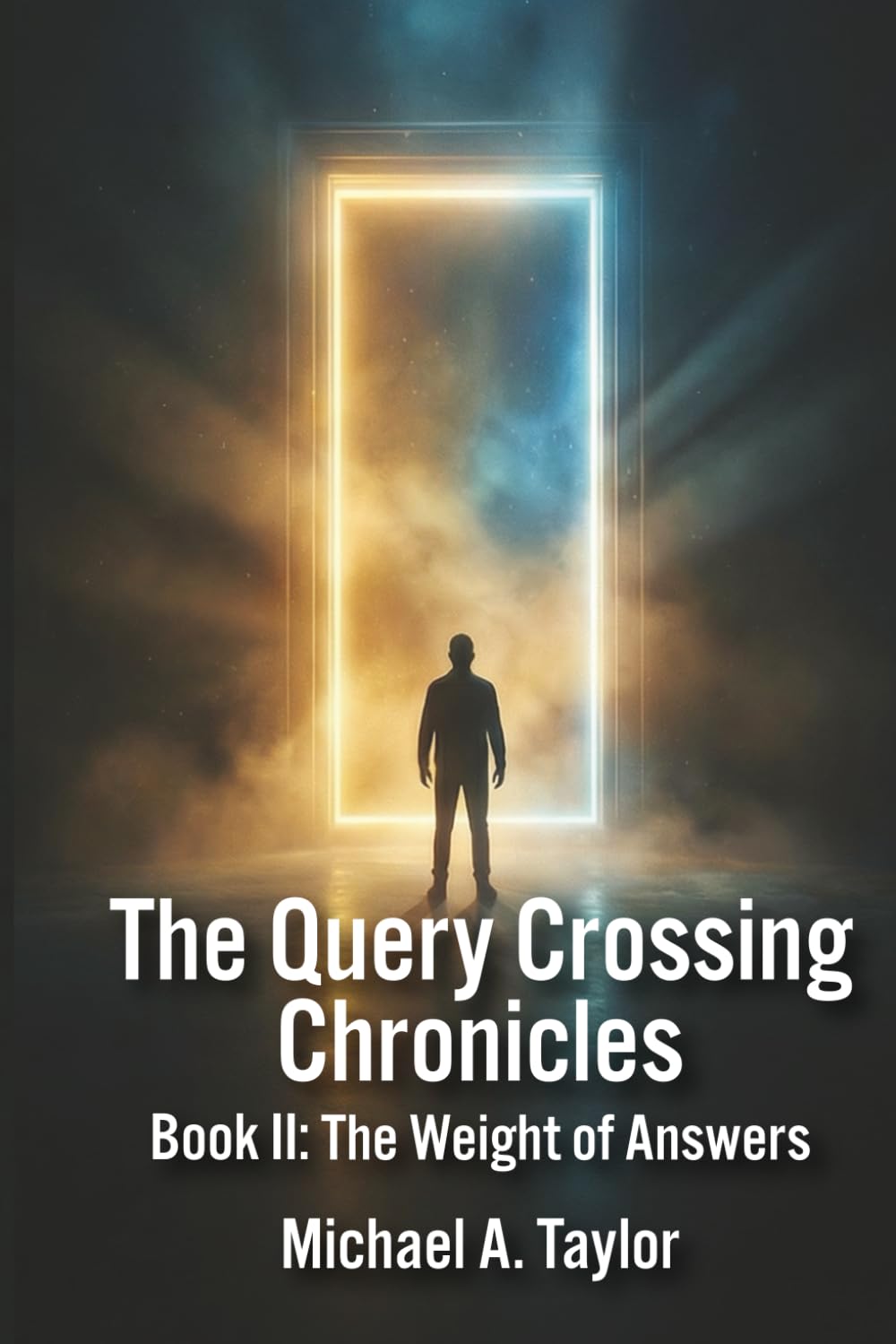 The Query Crossing Chronicles: Book II: The Weight of Answers