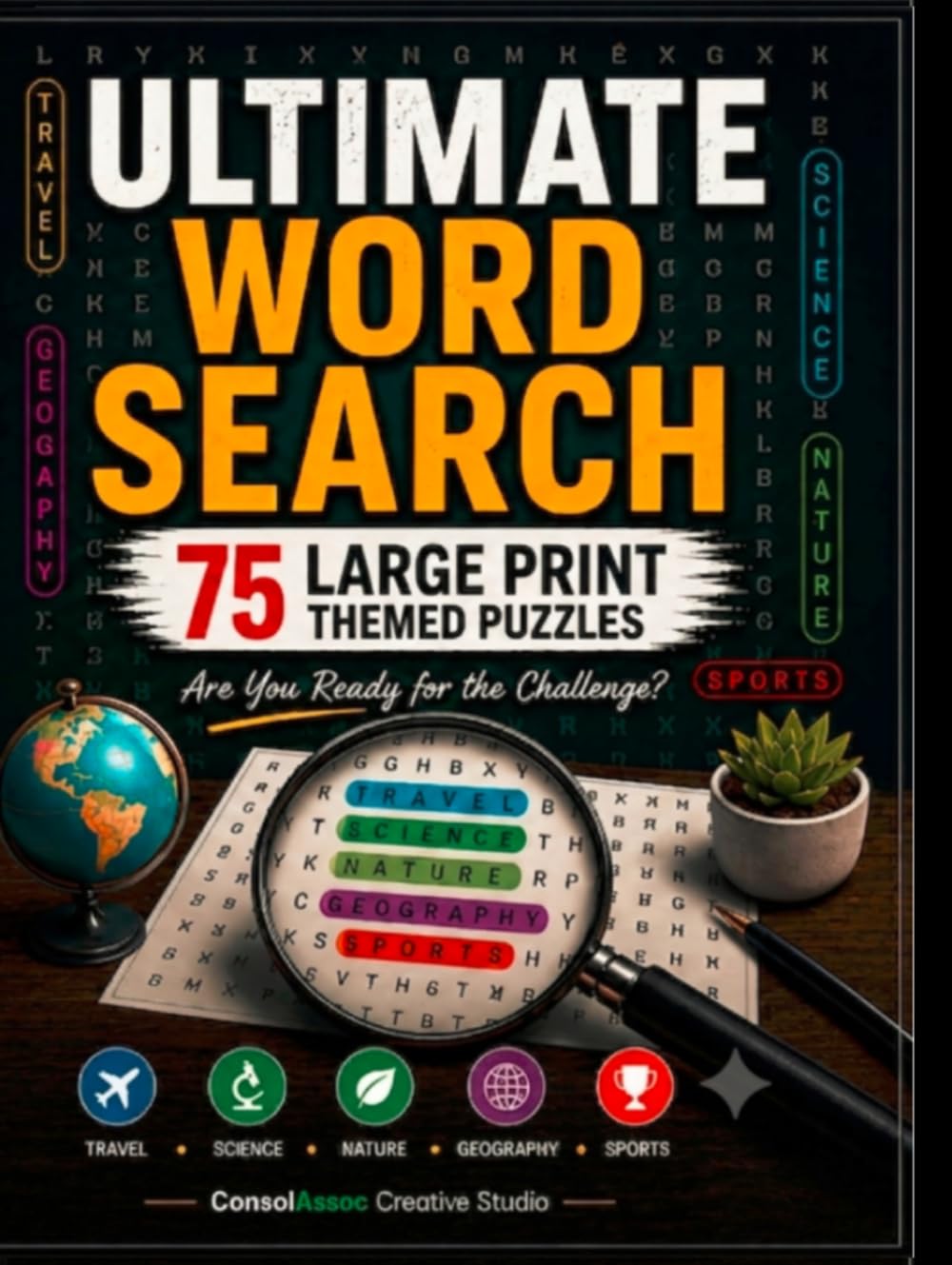 ULTIMATE WORD SEARCH: 75 Large Print Themed Puzzles: Word Search Book for Adults, Seniors, and Puzzle Lovers