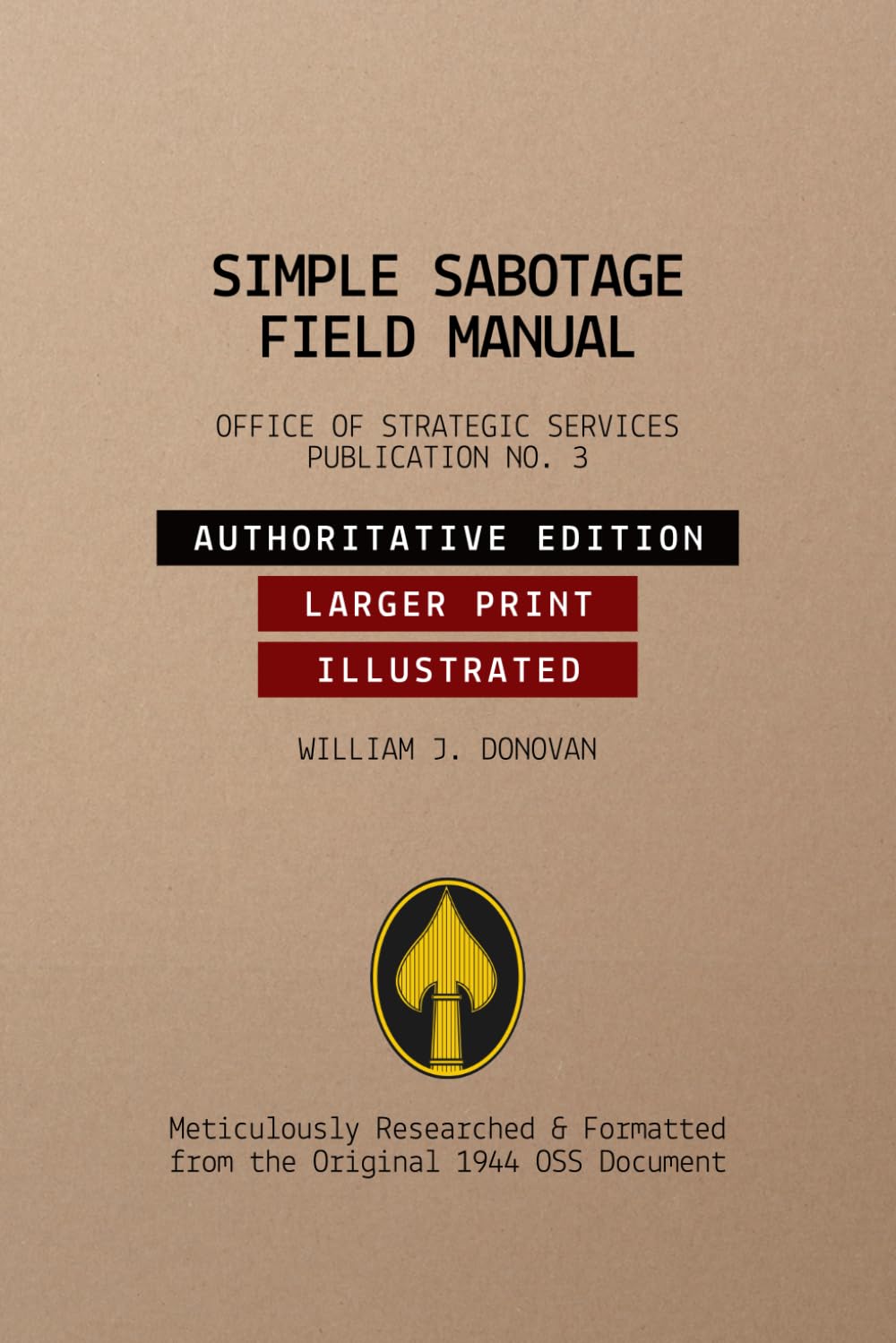 Simple Sabotage Field Manual: Strategic Services Field Publication No. 3