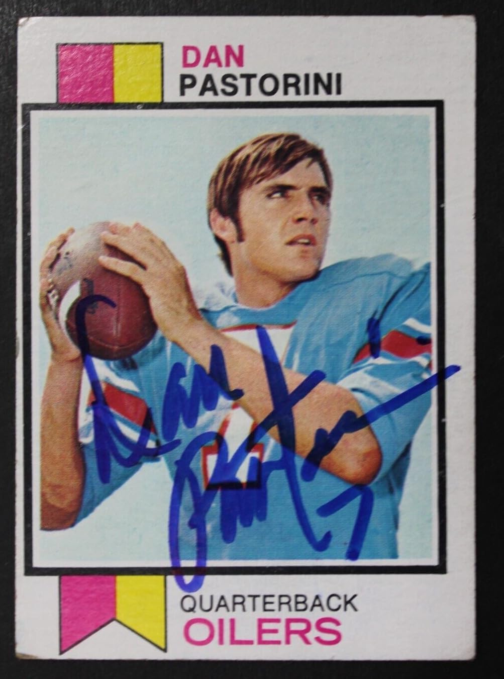 Dan Pastorini HOUSTON OILERS Autograph 1973 Topps #225 Signed Football Card BAS