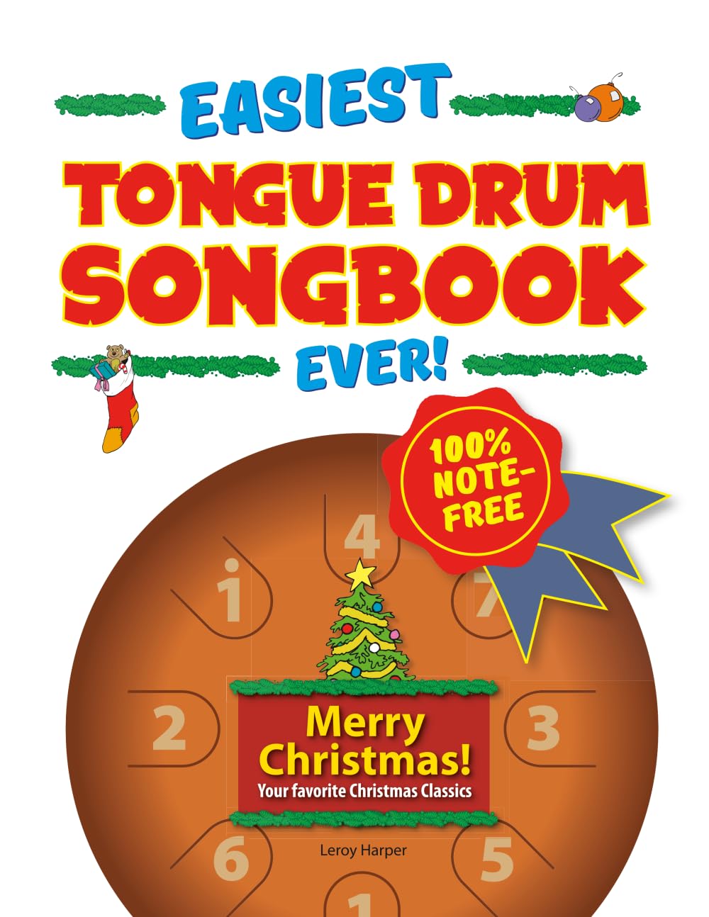 Easiest Tongue Drum Songbook Ever!: Merry Christmas! Your favorite Christmas Classics. 100% note-free!