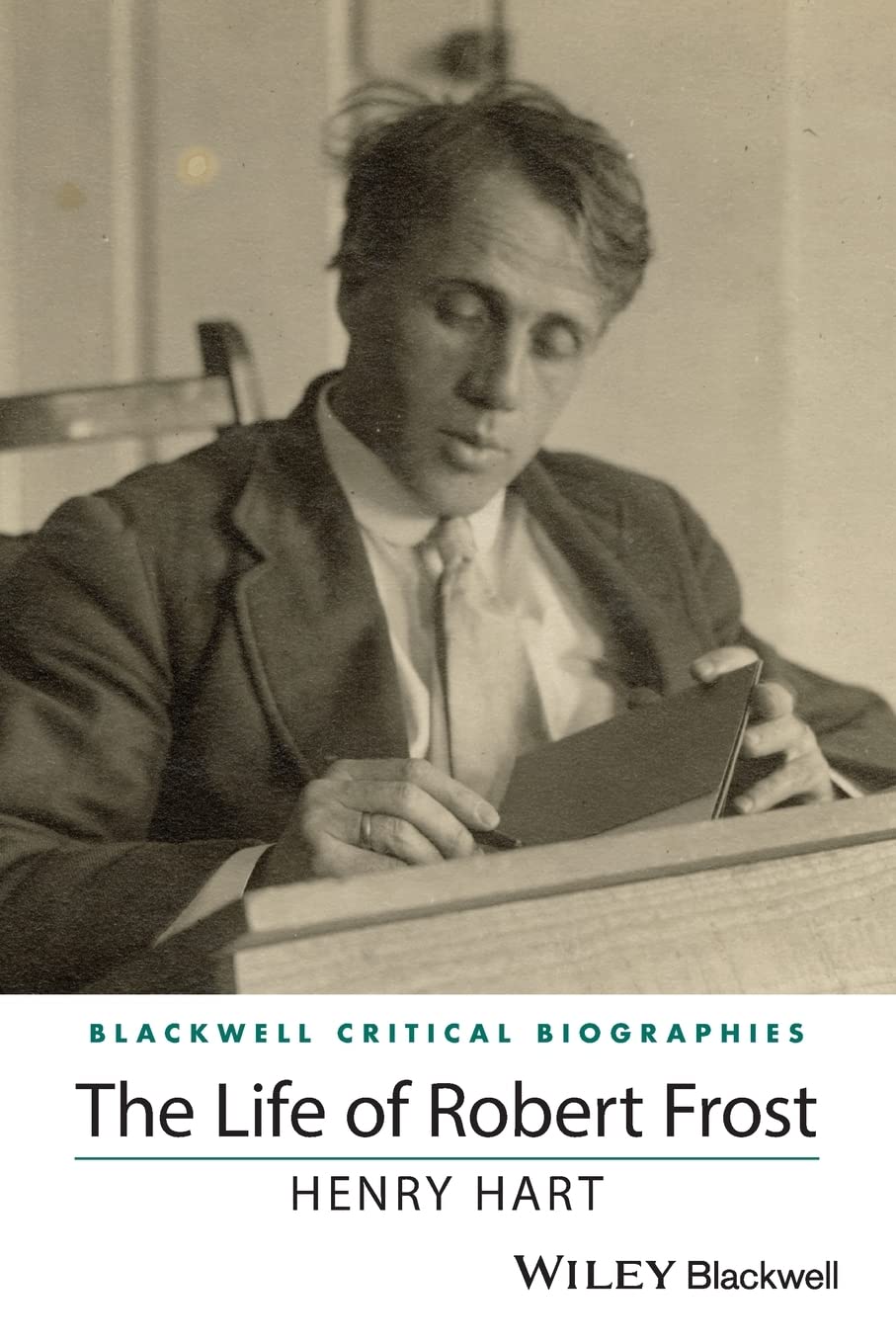 The Life of Robert Frost