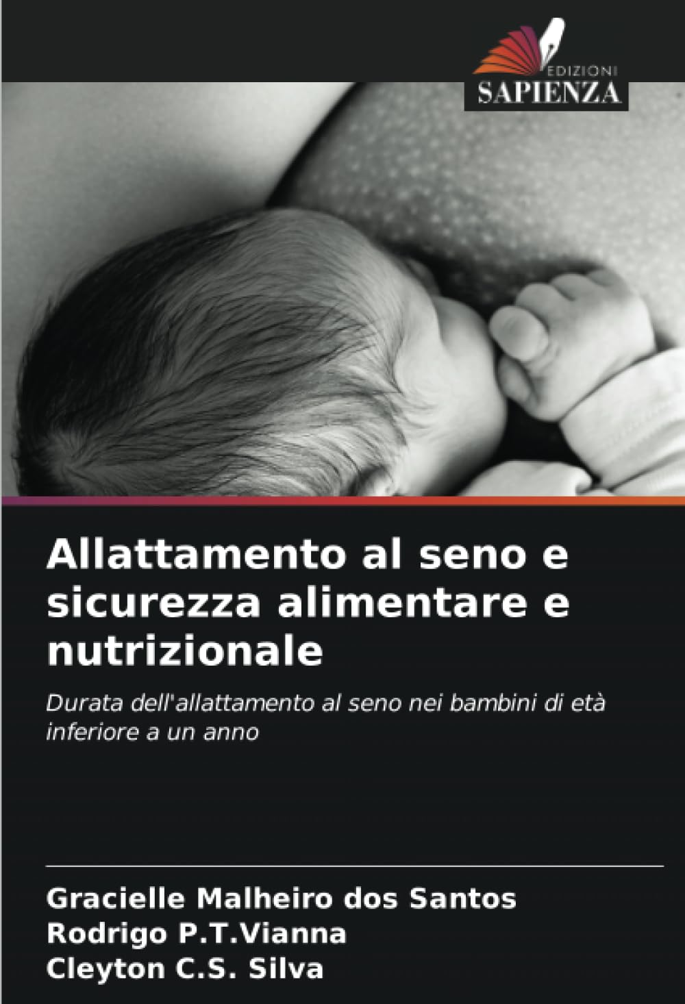 Allattamento al seno e sicurezza alimentare e nutrizionale: Durata dell'allattamento al seno nei bambini di età inferiore a un anno