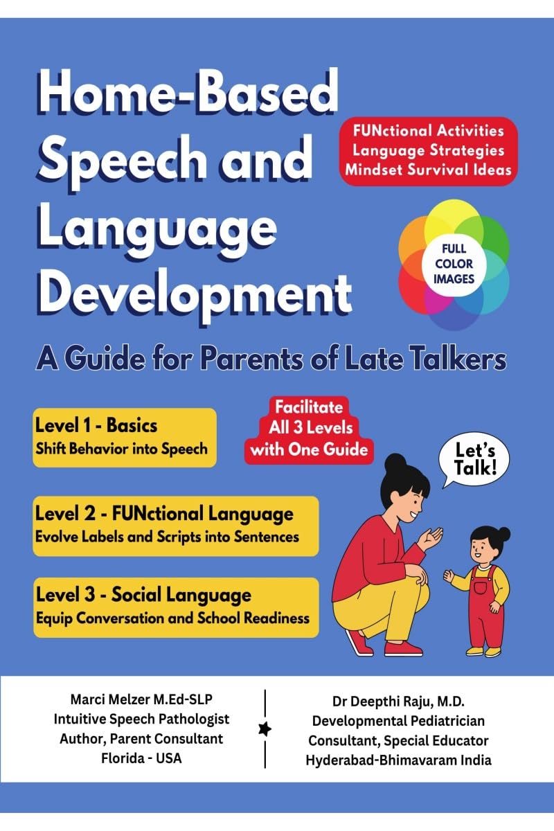 Home-Based Speech and Language Development: A Guide for Parents of Late Talkers