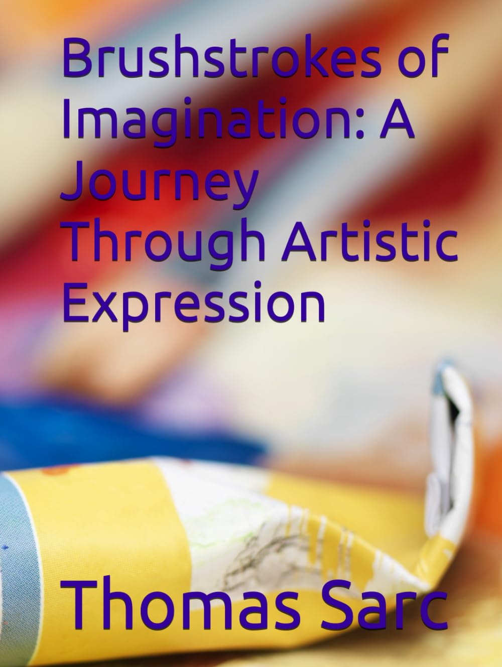 Brushstrokes of Imagination: A Journey Through Artistic Expression