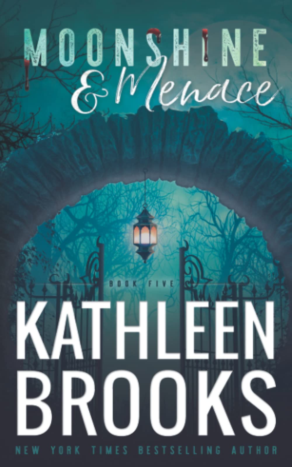 Moonshine & Menace: Moonshine Hollow #5