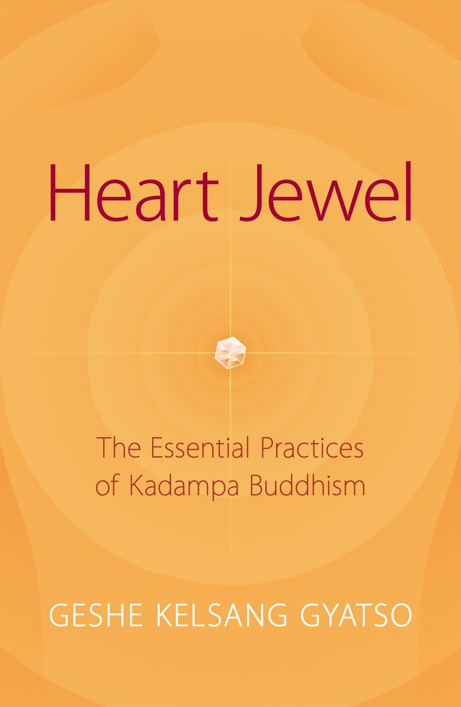 Heart Jewel by Geshe Kelsang Gyatso (Paperback Book)