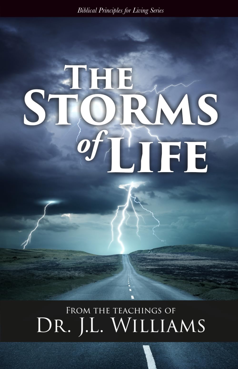 The Storms of Life (Feed the Hunger Devotionals and Teachings)