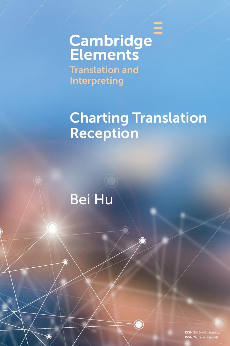 Charting Translation Reception: Methods and Challenges (Elements in Translation and Interpreting)