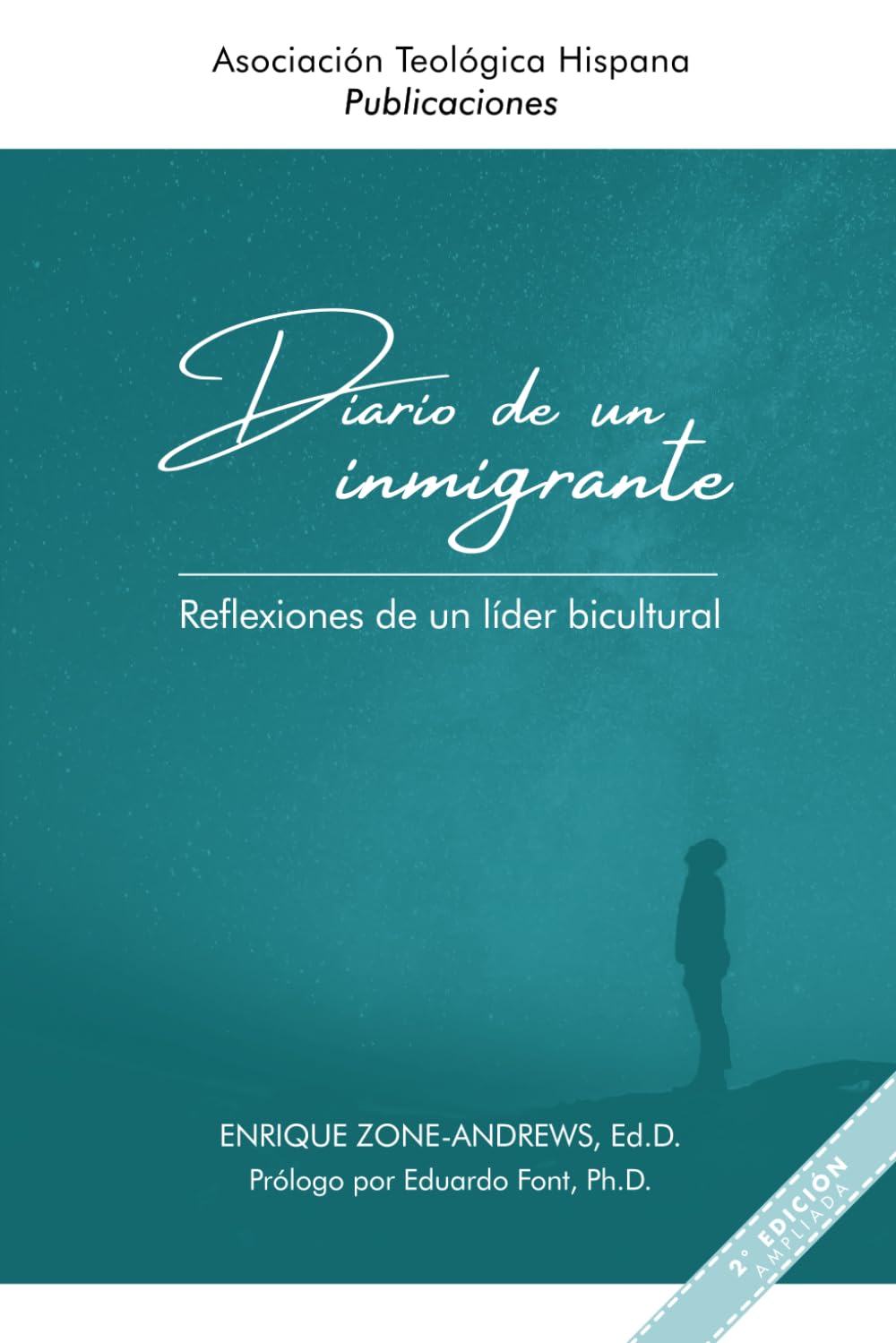 Diario de un inmigrante: Reflexiones de un líder bicultural (Spanish Edition)