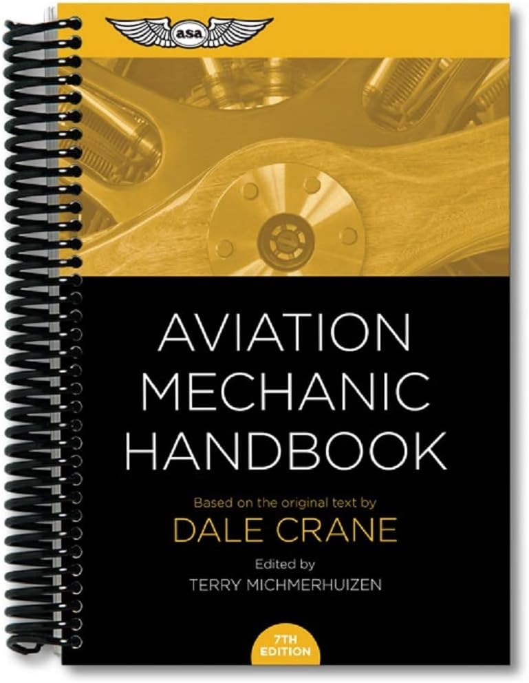 ASA Aviation Mechanic Handbook - ASA-MHB-7