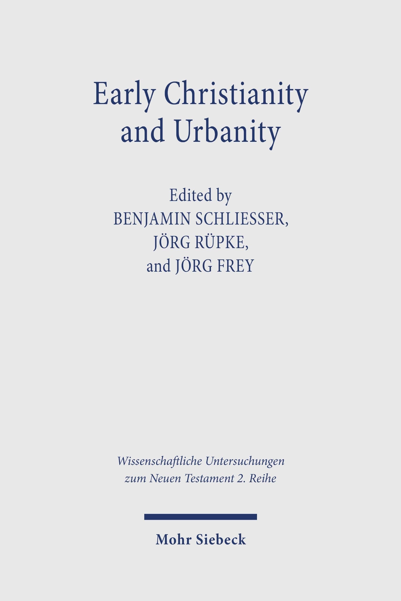 Early Christianity and Urbanity