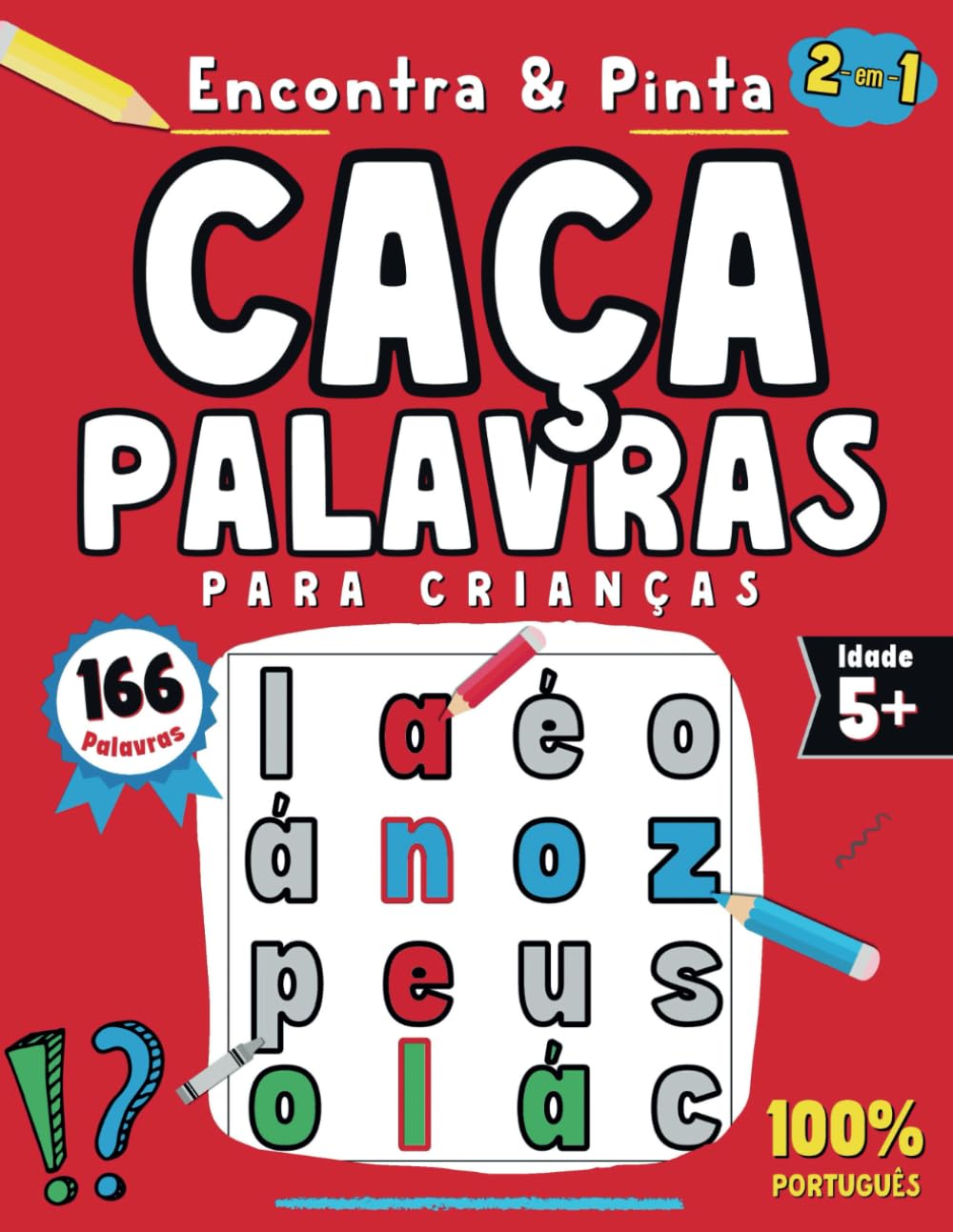 Caça-Palavras para Crianças: Portuguese Coloring & Word Search Book for Kids | Livro de Colorir com Caça-Palavras Infantil. Diversão Criativa 2-em-1, Encontra As Palavras e Pinta As Letras Gigantes!