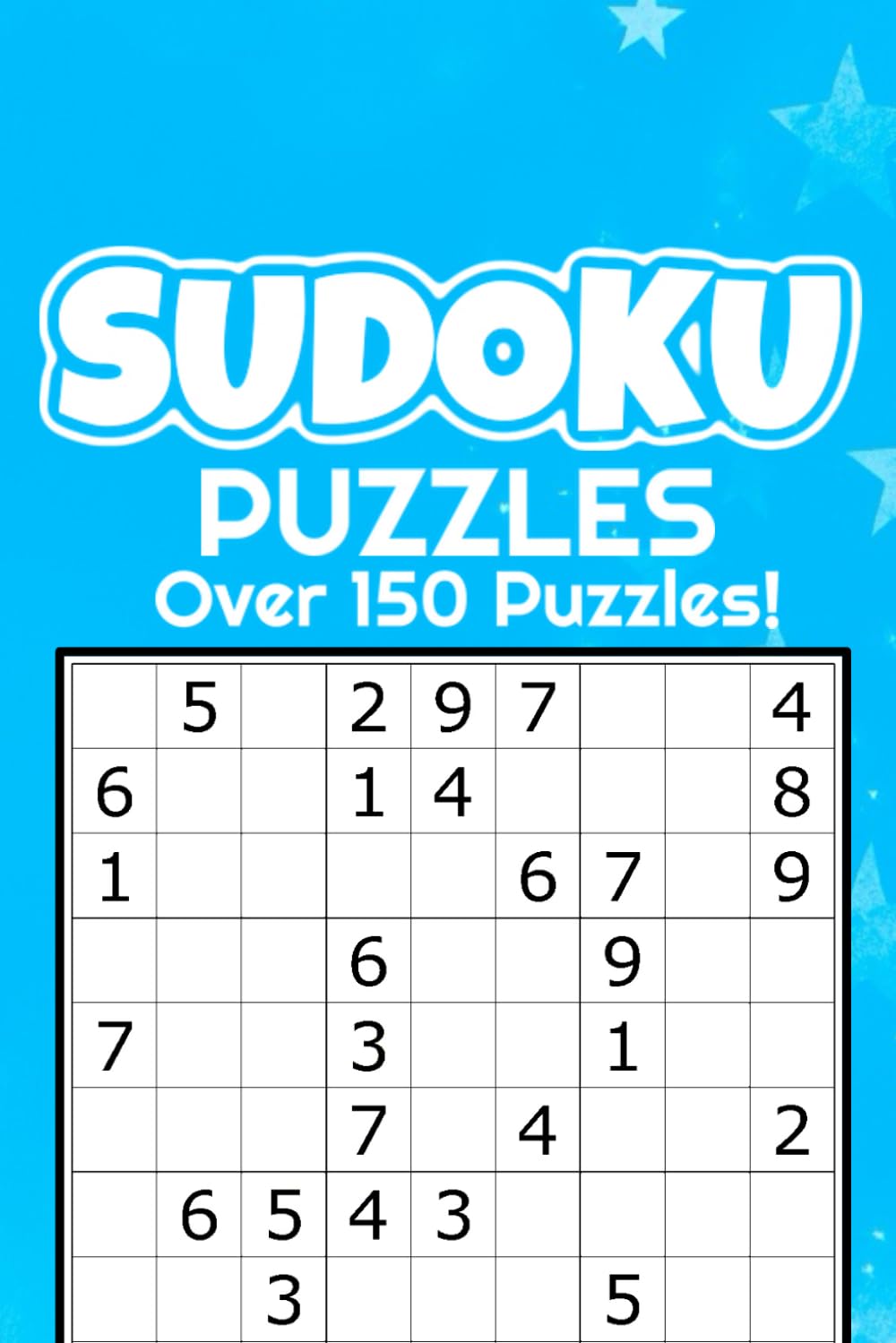 Sudoku Puzzle Book - Over 150 Puzzles - 2 Puzzles Per Page - Easy To Read - Great gift for any occasion