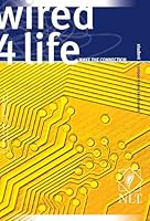 Wired 4 Life Make The Connection 1414364954 Book Cover