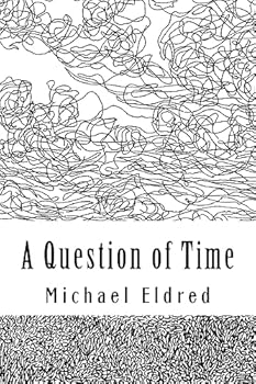 Paperback A Question of Time: An alternative cast of mind Book