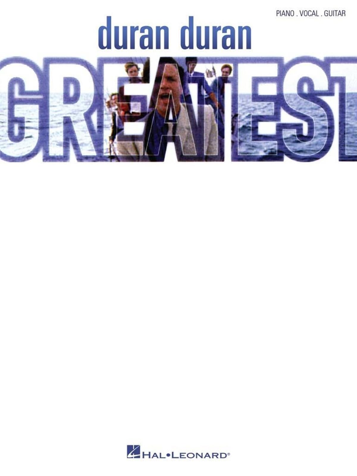 Duran Duran - Greatest. Piano, Vocal And Guitar.