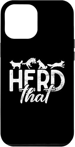 iPhone 12 Pro Max Herd that Border Collie Case