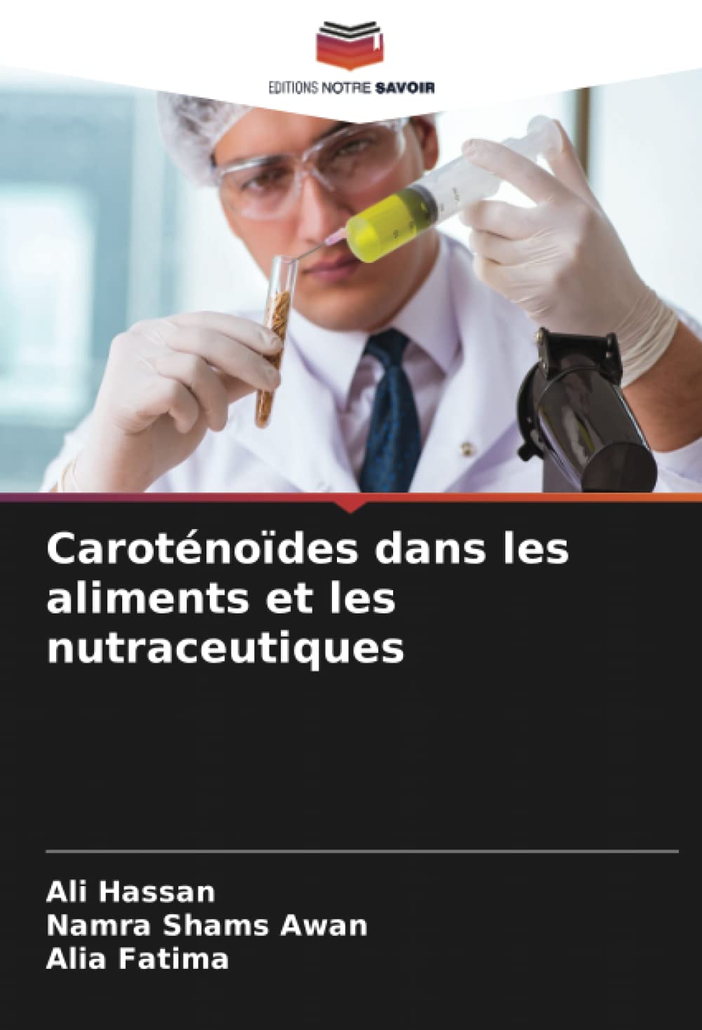 Caroténoïdes dans les aliments et les nutraceutiques