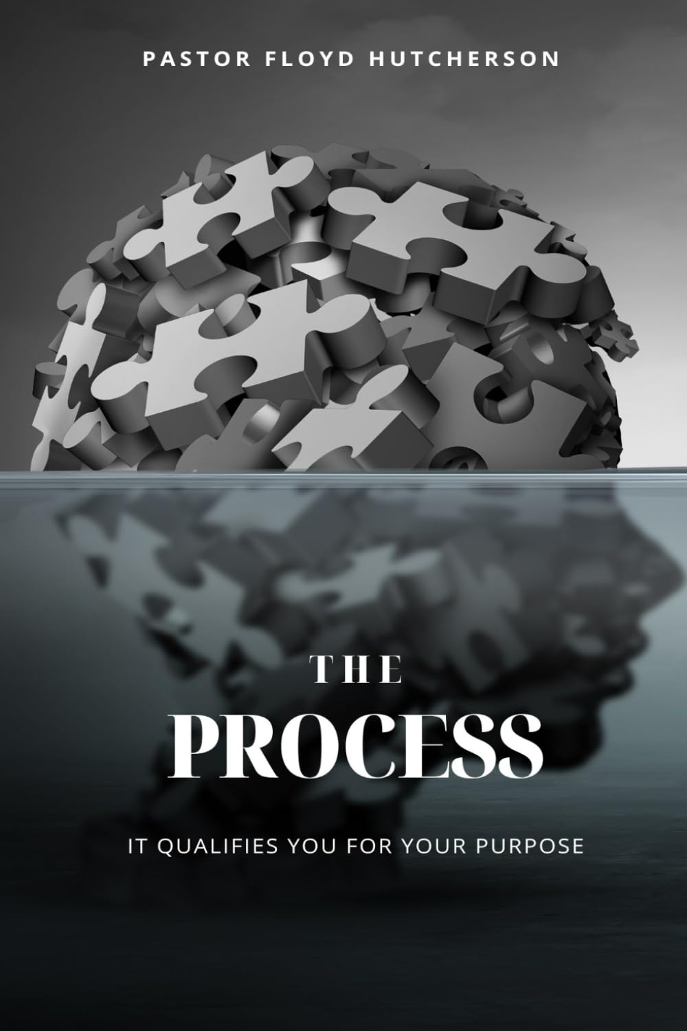 THE PROCESS: It Qualifies You For Your Purpose