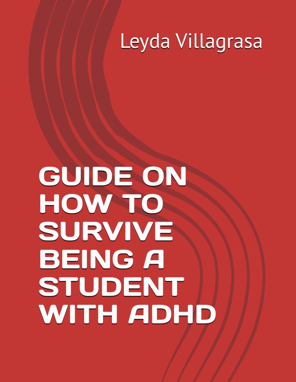 GUIDE ON HOW TO SURVIVE BEING A STUDENT WITH ADHD