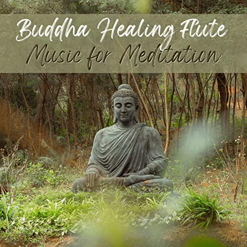 Play Buddha Healing Flute Music for Meditation by Relax Buddha on ...