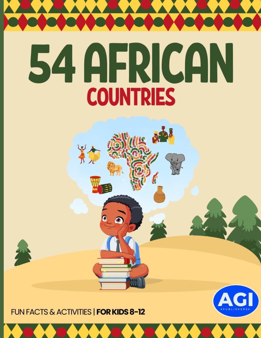 54 AFRICAN COUNTRIES: FUN FACTS & ACTIVITIES FOR KIDS 8-12