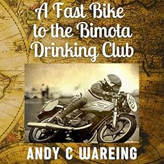 Couverture de A Fast Bike to the Bimota Drinking Club