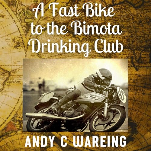 A Fast Bike to the Bimota Drinking Club by Andy C Wareing episode artwork