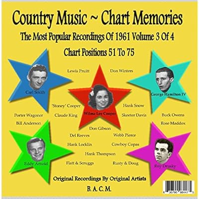 Country Music ~ Chart Memories: The Most Popular Recordings Of 1961 Vol. 3