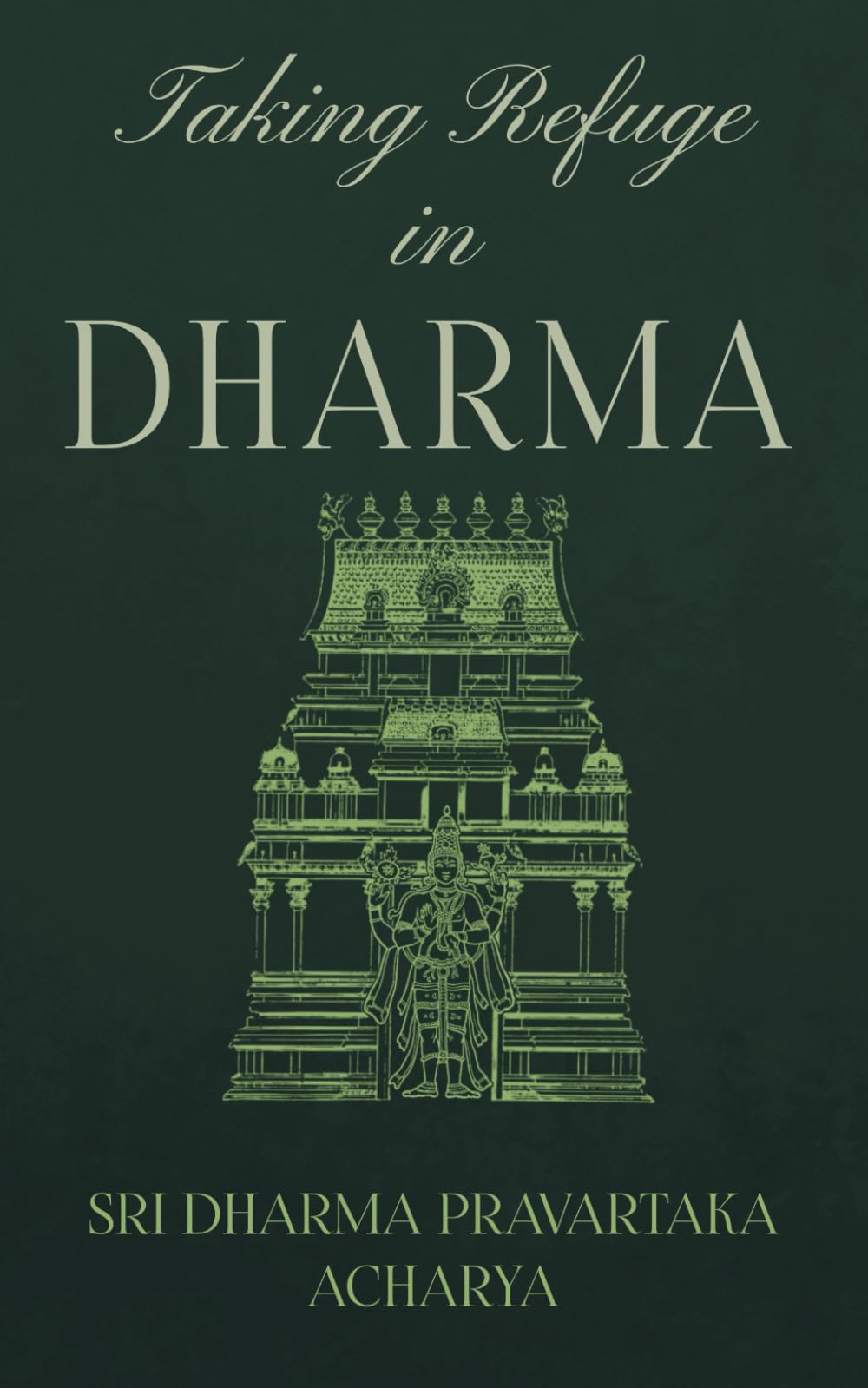 Taking Refuge in Dharma: The ISDS Initiation Guide