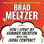 Cover of How I Spent My Summer Vacation with the Judas Contract