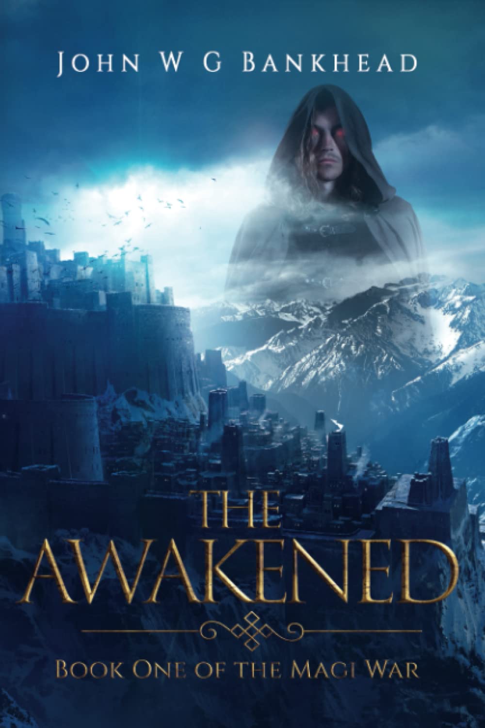 The Awakened: Book One of the Magi War: 1