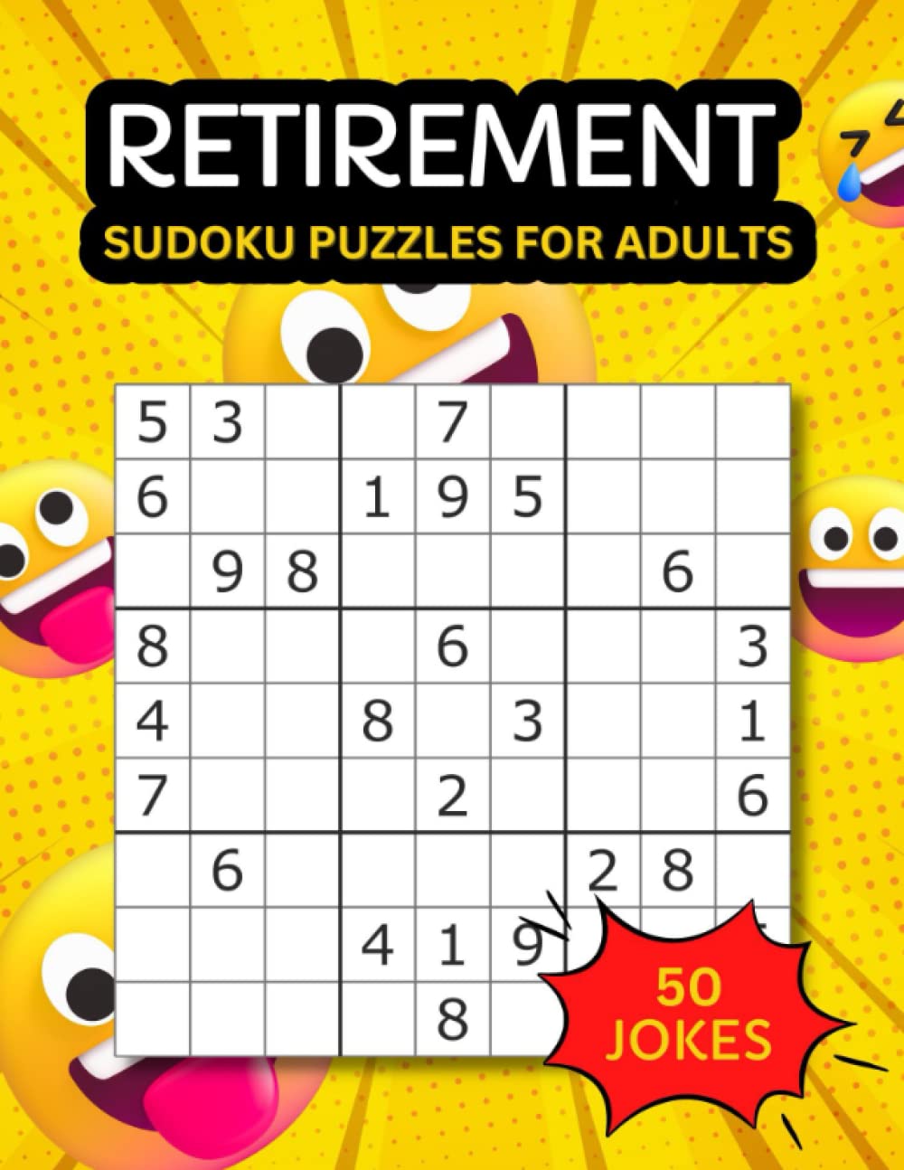 Retirement Sudoku Puzzles For Adults: Funny Retirement Gag Gift For Women and Men - Fun Thank You Activity Book For Retired Dad, Mom, Couples, ... Christmas, Farewell and Appreciation Week.