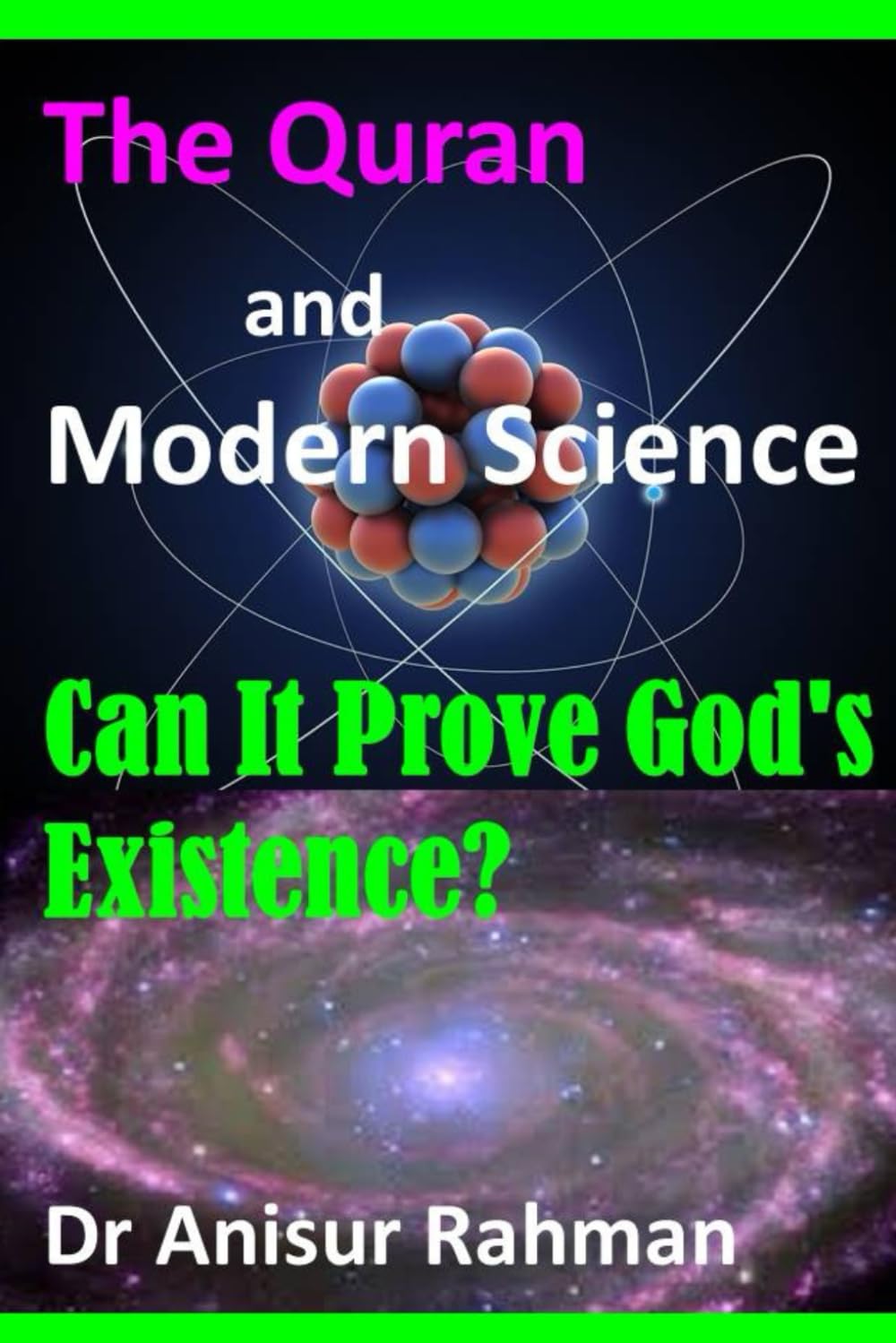 The Quran and Modern Science: Can It Prove God's Existence?