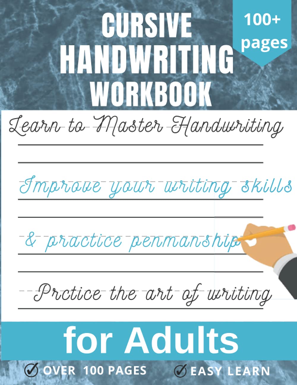 Cursive Handwriting Workbook for Adults: Improve your writing skills & practice