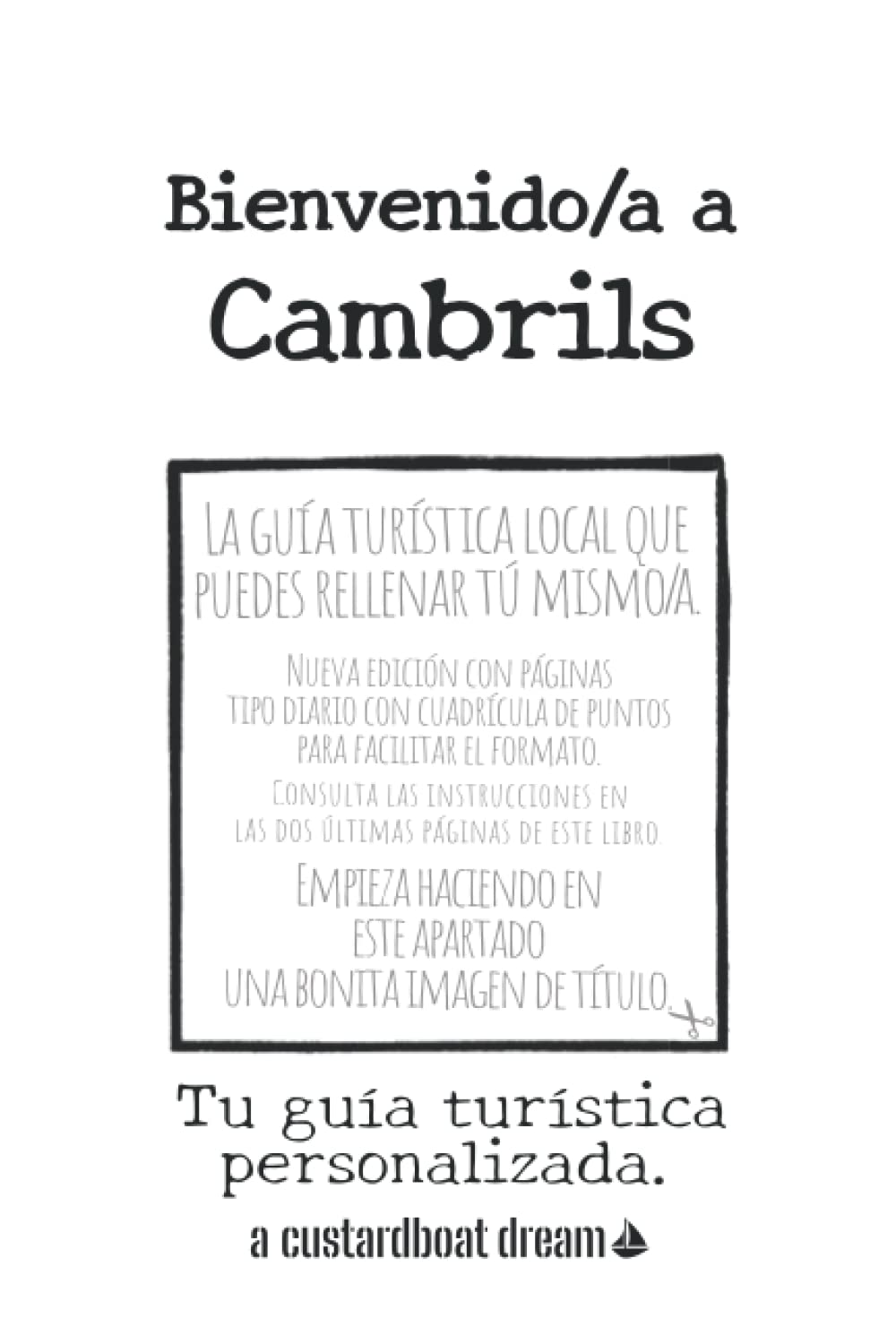 Bienvenido/a a Cambrils: Tu guía turística personalizada.