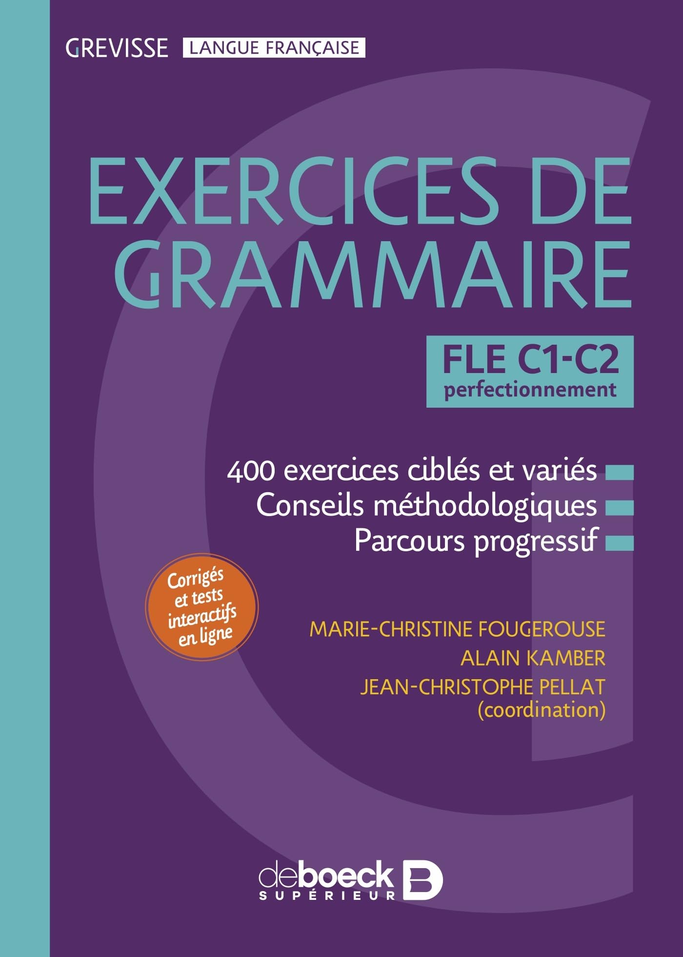 Grevisse FLE C1-C2 Exercices de grammaire: Perfectionnement