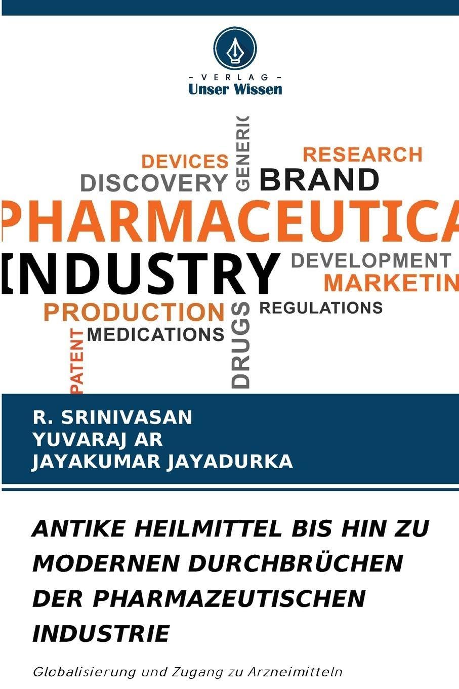 Antike Heilmittel Bis Hin Zu Modernen Durchbrüchen Der Pharmazeutischen Industrie: Globalisierung und Zugang zu Arzneimitteln