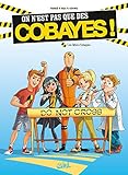 On n'est pas que des cobayes ! T01: Les Mini-Cobayes
