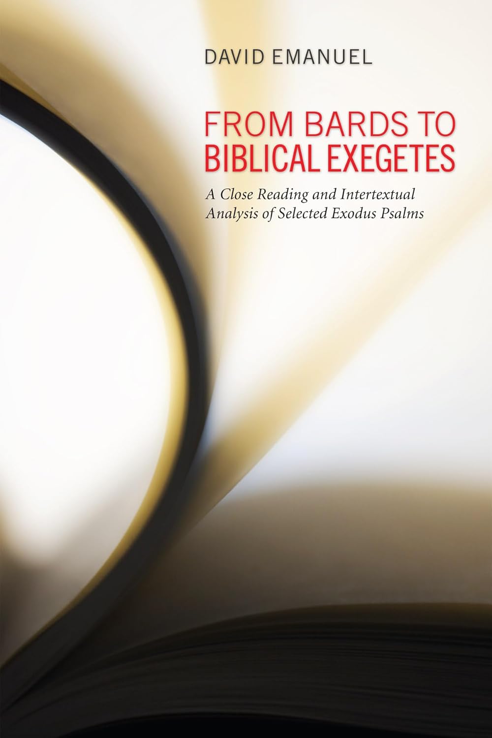 From Bards to Biblical Exegetes: Exodus Psalms – Intertextual Analysis