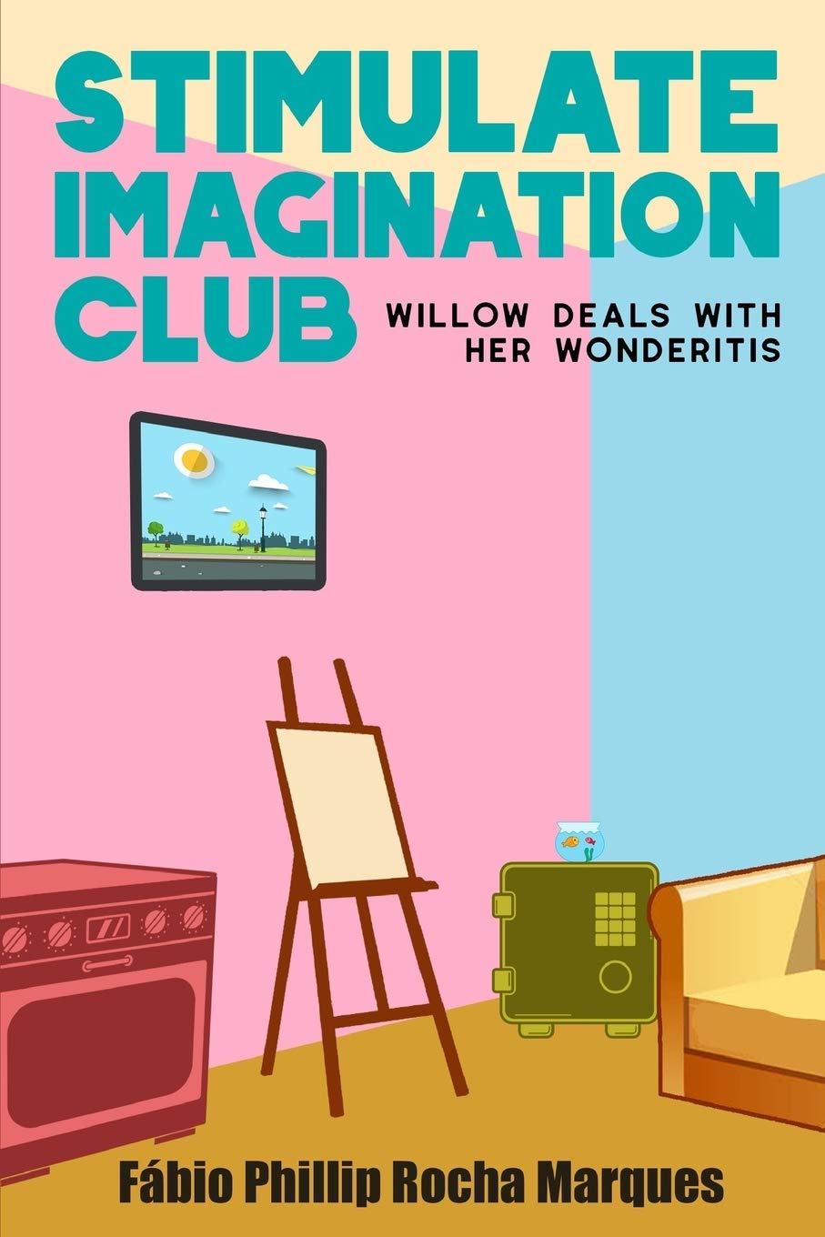 Stimulate Imagination Club - Willow deals with her wonderitis