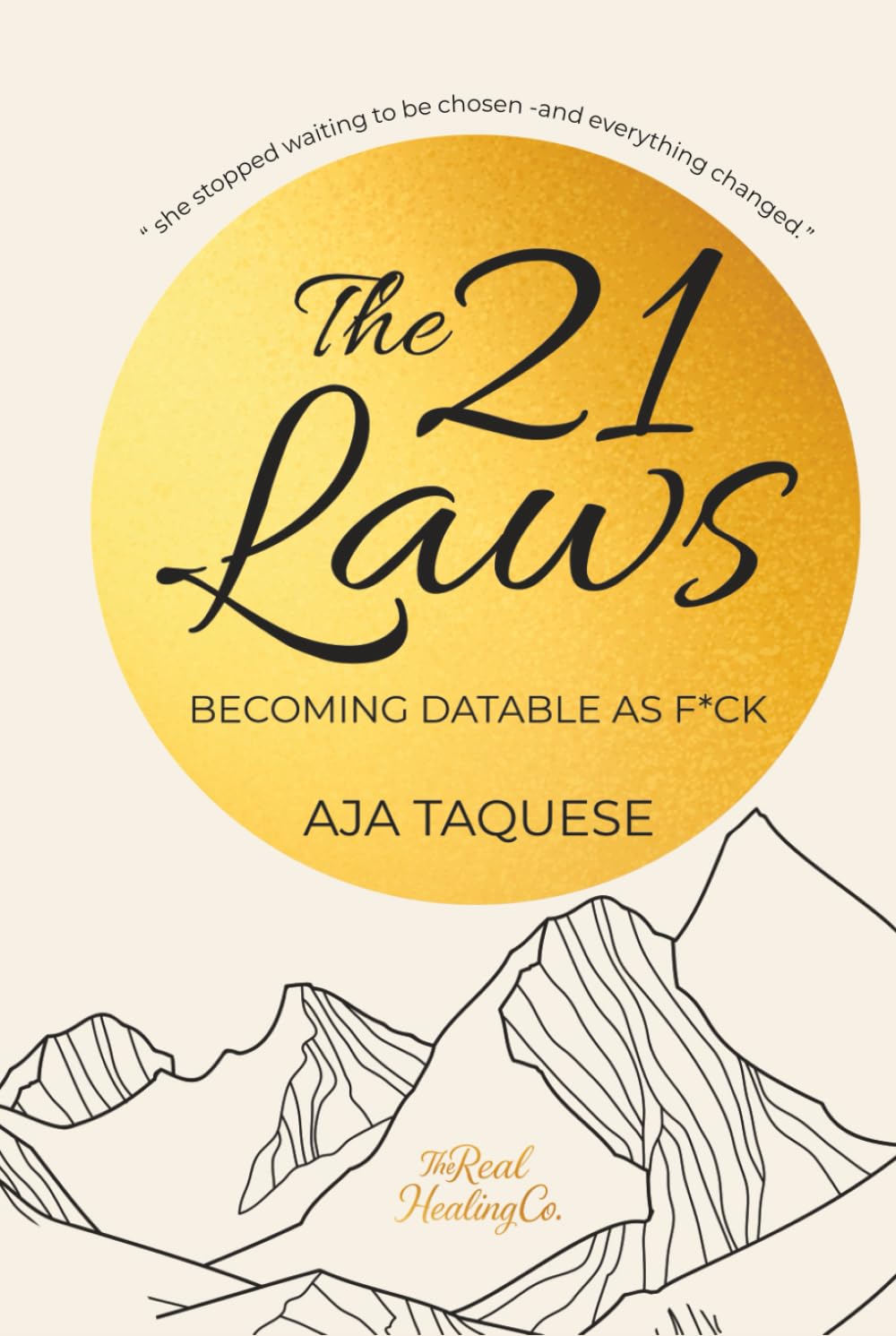 Becoming Datable as F*ck: The 21 Laws of Healing Self-Worth and Attracting a Love That Feels Like Peace