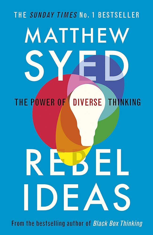 John Murray Publishers Ltd Rebel Ideas: The Power of Diverse Thinking