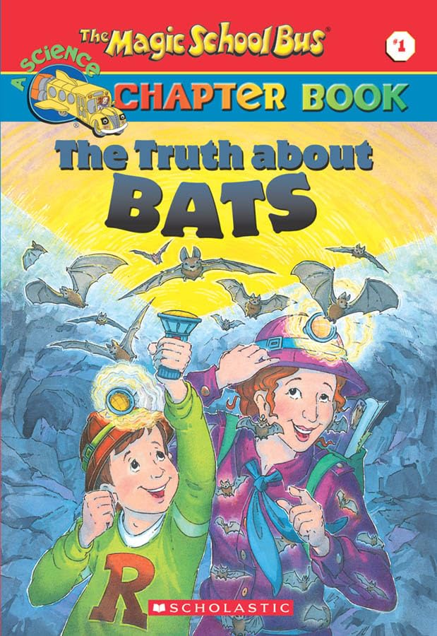 The Magic School Bus Chapter Book #1: The Truth About Bats Moore, Eva and Enik, Ted