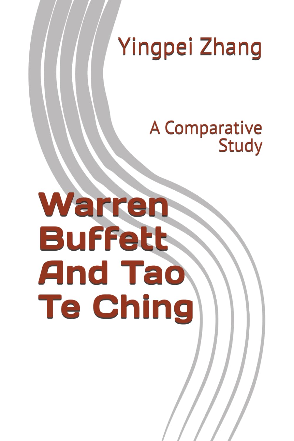 Warren Buffett And Tao Te Ching: A Comparative Study
