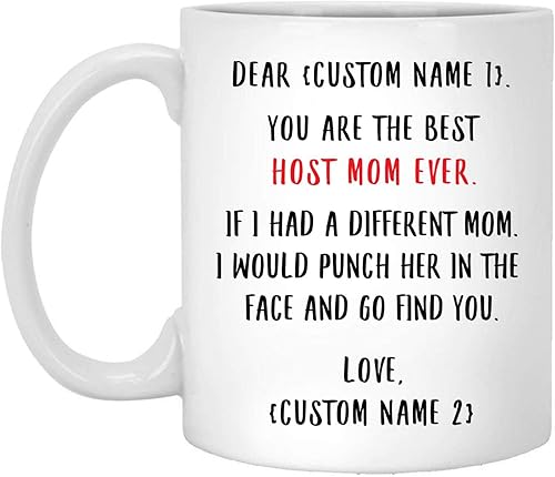 Lovesout Taza de café blanca de 11 onzas con nombre personalizado con nombre «Best Host Mom Ever» para mujeres, regalos de Navidad 2025