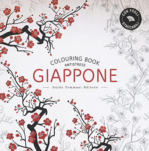 Giappone. Colouring book antistress. Ediz. illustrata Giappone. Colouring book antistress. Ediz. illustrata